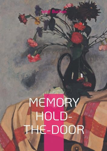 Memory Hold-the-Door: Public Service, Literary Life, and Reflections on 20th-Century History von BoD – Books on Demand – Frankreich