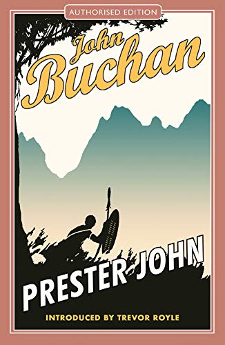 Prester John: Authorised Edition Prester John: Authorised Edition