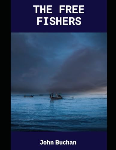 The Free Fishers von Independently published