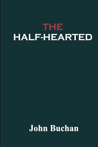 The Half-Hearted von Independently published