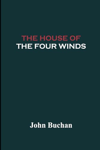 The House of the Four Winds von Independently published