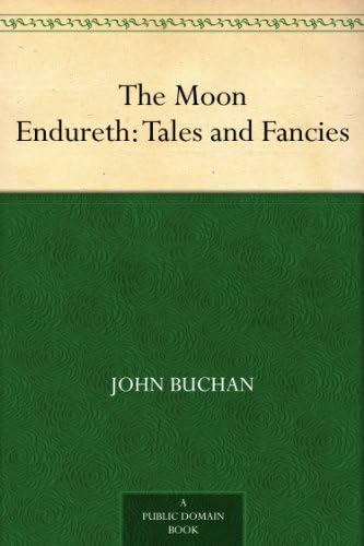 The Moon Endureth: Tales and Fancies The Moon Endureth: Tales and Fancies von Anson Street Press