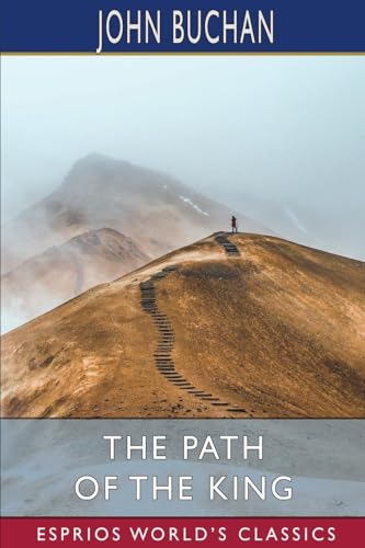 The Path of the King (Esprios Classics) von Blurb