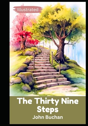The Thirty-Nine Steps (Illustrated) von Independently published