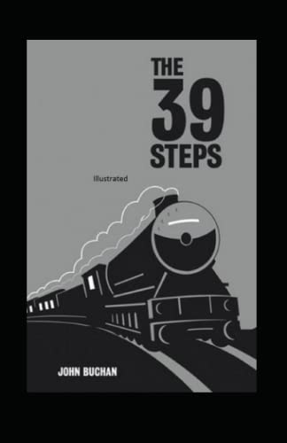 The Thirty-Nine Steps Illustrated The Thirty-Nine Steps Illustrated von Independently published
