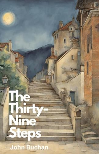 The Thirty-Nine Steps The Thirty-Nine Steps von Neelkanth Prakashan