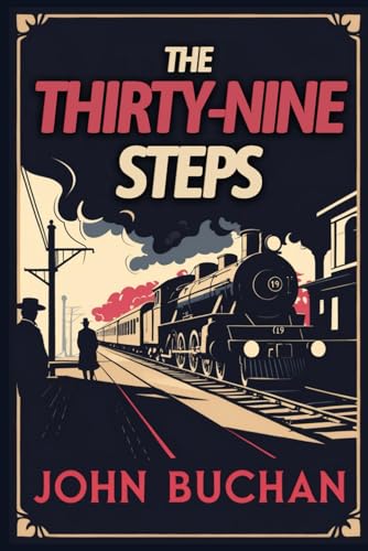 The Thirty-Nine Steps The Thirty-Nine Steps von Independently published