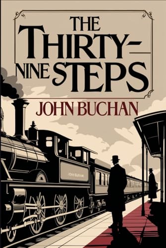 The Thirty-Nine Steps The Thirty-Nine Steps von Independently published