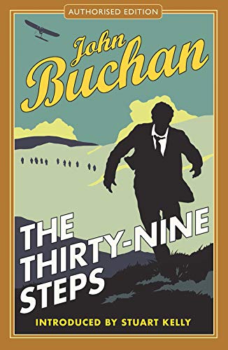 The Thirty-Nine Steps: Authorised Edition (The Richard Hannay Adventures) von Polygon