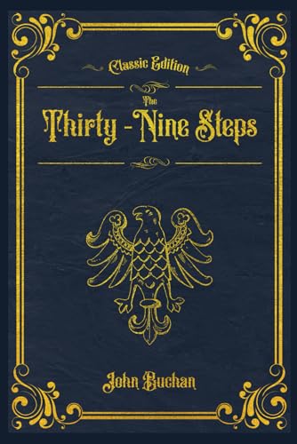 The Thirty-Nine Steps: With original illustrations - annotated, Volume 2