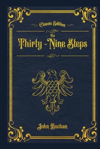 The Thirty-Nine Steps: With original illustrations - annotated