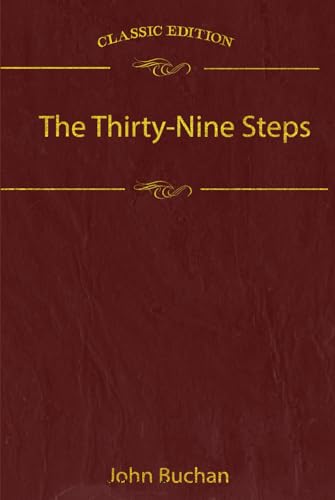 The Thirty-Nine Steps: With original illustrations
