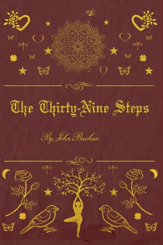 The Thirty-Nine Steps: With original illustrations von Independently published