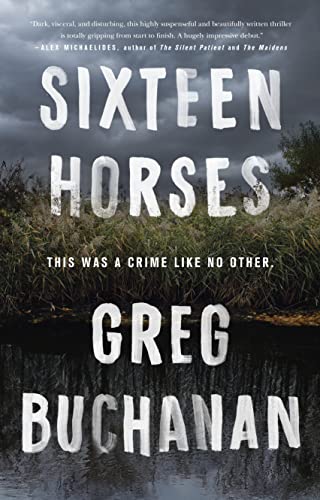 Sixteen Horses von Flatiron Books