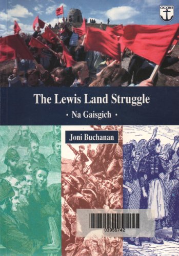 The Lewis Land Struggle: Na Gaisgich
