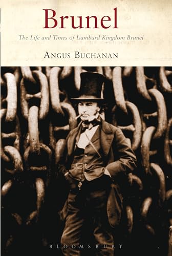 Brunel: The Life and Times of Isambard Kingdom Brunel von Bloomsbury Academic