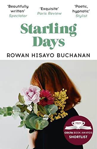 Starling Days: Shortlisted for the 2019 Costa Novel Award