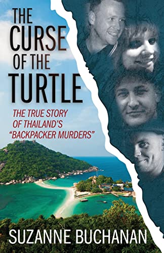 THE CURSE OF THE TURTLE: The True Story Of Thailand's "Backpacker Murders" von WildBlue Press