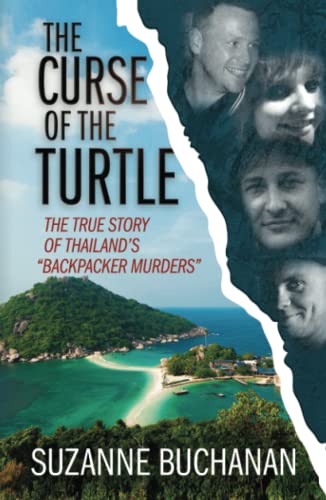 THE CURSE OF THE TURTLE: The True Story Of Thailand's "Backpacker Murders" von WildBlue Press