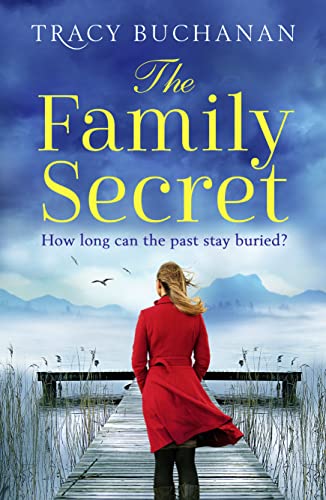 The Family Secret: A gripping emotional page turner with a breathtaking twist