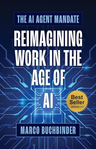 The AI Agent Mandate: Reimagining Work in the Age of AI
