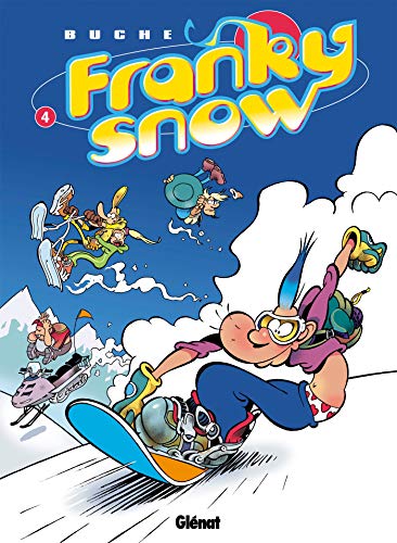 Franky Snow, Tome 4 : Snow révolution von GLÉNAT BD