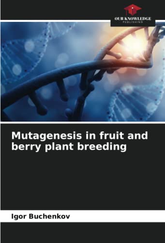 Mutagenesis in fruit and berry plant breeding: DE