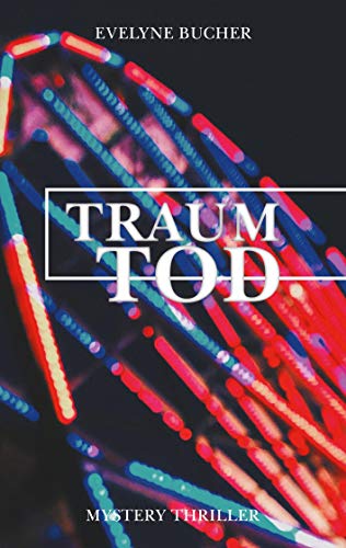 Traumtod von Books on Demand GmbH