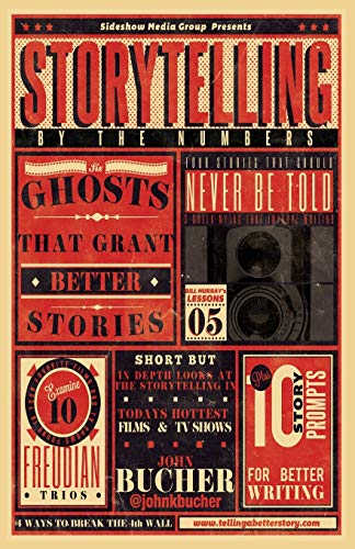Storytelling By The Numbers von Sideshow Media Group