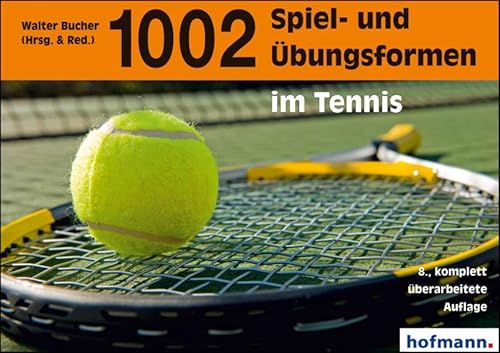 1002 Spiel- und Übungsformen im Tennis