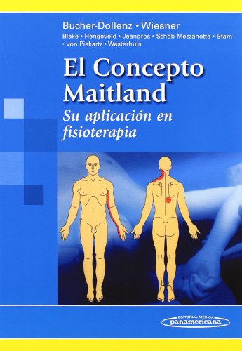 El concepto Maitland : su aplicación en fisioterapia von Editorial Médica Panamericana S.A.