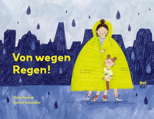 Von wegen Regen! von NordSd Verlag AG