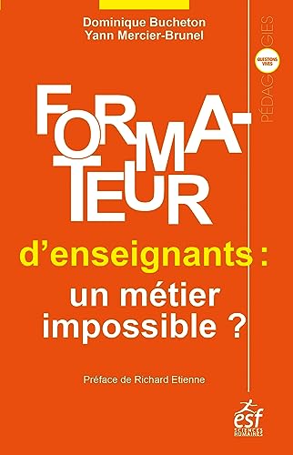 Formateur d'enseignants, un métier impossible ?: Postures et dilemmes lors de l'entretien d'accompagnement von ESF
