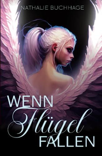 Wenn Flügel fallen von Independently published