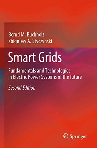 Smart Grids: Fundamentals and Technologies in Electric Power Systems of the future von Springer