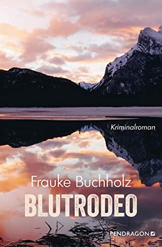 Blutrodeo: Der zweite Fall für Ted Garner. Kriminalroman von Pendragon Verlag