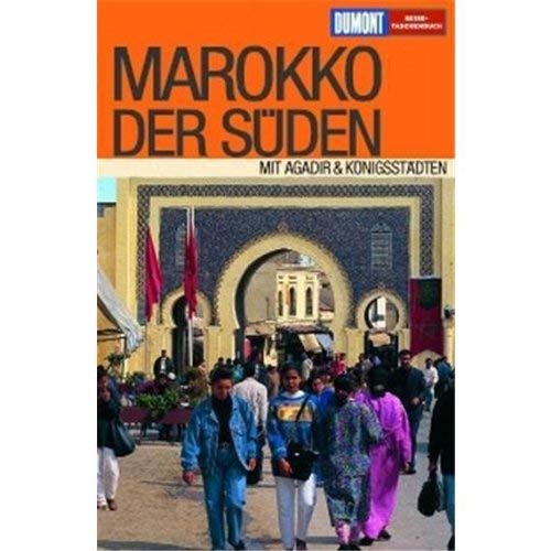 DuMont Reise-Taschenbuch Marokko Der Süden