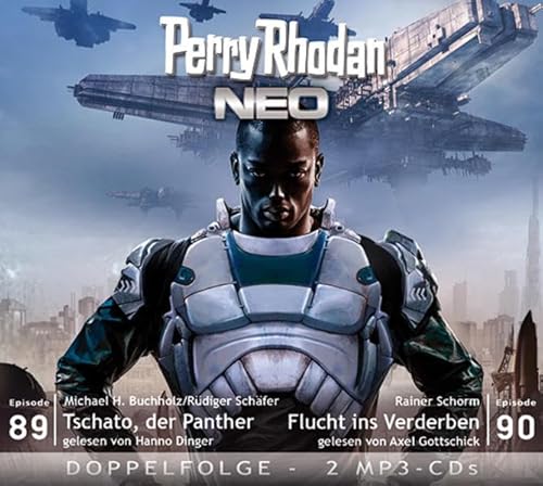 Perry Rhodan NEO MP3 Doppel-CD Folgen 89 + 90: Tschato, der Panther; Flucht ins Verderben