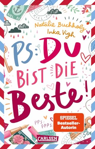 PS: Du bist die Beste!: Witziges Freundschaftsabenteuer für Mädchen ab 11 Jahren von Carlsen