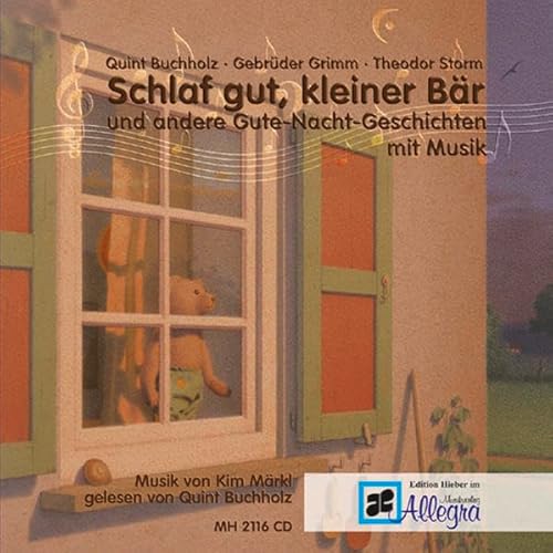 Schlaf gut, kleiner Bär: und andere Gute-Nacht-Geschichten mit Musik Schlaf gut, kleiner Bär: und andere Gute-Nacht-Geschichten mit Musik