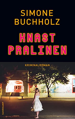 Knastpralinen: Kriminalroman | Die Soko Knochensäge ermittelt (Chastity-Riley-Serie)