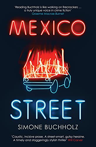 Mexico Street: Volume 3 (Chastity Riley, Band 3) von Orenda Books
