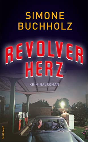 Revolverherz: Kriminalroman (Chastity-Riley-Serie) von Suhrkamp Verlag