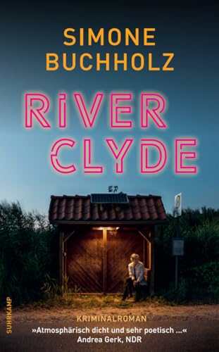 River Clyde: Kriminalroman (Chastity-Riley-Serie) von Suhrkamp Verlag AG