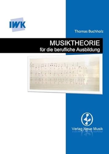 MUSIKTHEORIE: für die berufliche Ausbildung