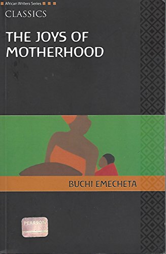 Joys of Motherhood, The, Revised Edition (African Writers) von Pearson