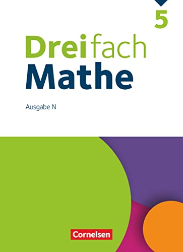 Dreifach Mathe - Ausgabe N - 5. Schuljahr: Schulbuch - Mit digitalen Hilfen, Erklärfilmen und Wortvertonungen von Cornelsen Verlag GmbH