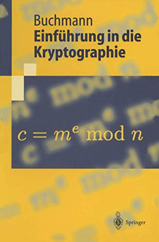 Einführung in die Kryptographie (Springer-Lehrbuch)