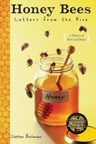 Honey Bees: Letters from the Hive von Ember