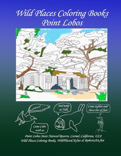Point Lobos Coloring Book: Wild Places Coloring Book Point Lobos von Independently published